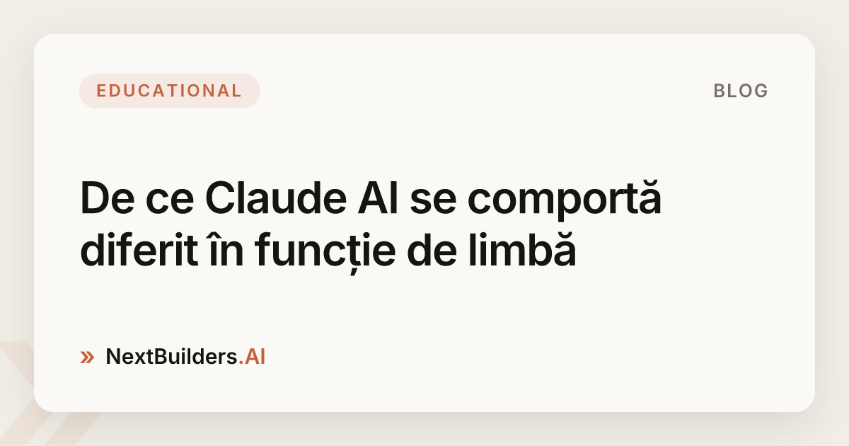 De ce Claude AI se comportă diferit în funcție de limbă
