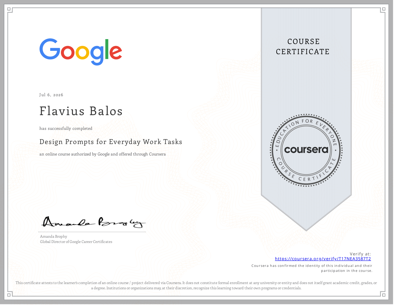 Certificat Design Prompts for Everyday Work Tasks emis de Coursera - Flavius Balos, NextBuilders AI